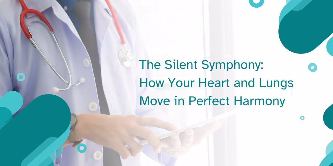 The Silent Symphony: How Your Heart and Lungs Move in Perfect Harmony